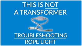 Troubleshooting Rope Light